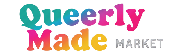 Queerly Made Market - Pride Apparel and Design for the LGBTQ+ Community